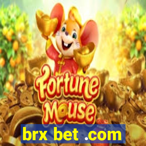 brx bet .com